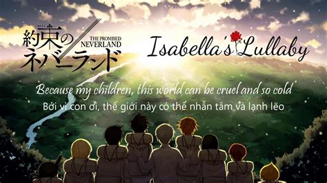 Vietsublyrics Isabellas Lullaby ║ The Promised Neverland Ost ║ Full English Cover And Lyrics
