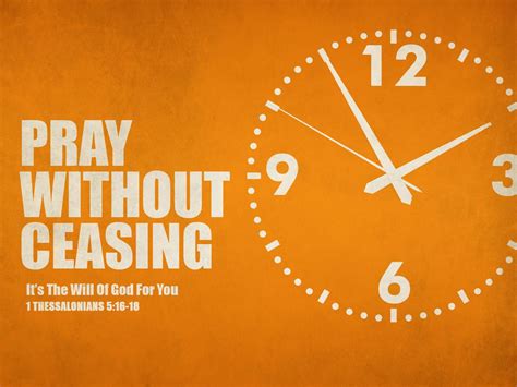 Quotes About Pray Without Ceasing 35 Quotes
