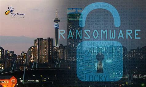 Ransomware Strikes South Africas City Power