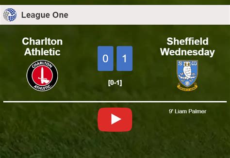sheffield wednesday overcomes charlton athletic 1 0 with a goal scored by l palmer highlights