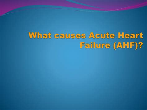 Ppt Acute Heart Failure Powerpoint Presentation Free Download Id