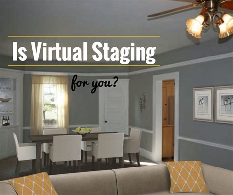 How To Use Virtual Staging To Sell Your Home Silva Realty Group Inc