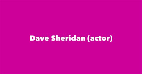 Dave Sheridan Actor Spouse Children Birthday And More
