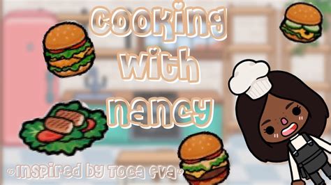 Cooking With Nancy🍟🍕🍔 Youtube