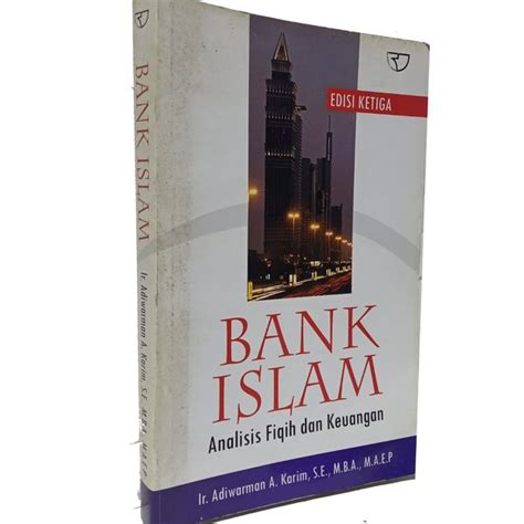 Jual Buku Bank Islam Analisis Fiqih Dan Keuangan By Karim Di Lapak Nil