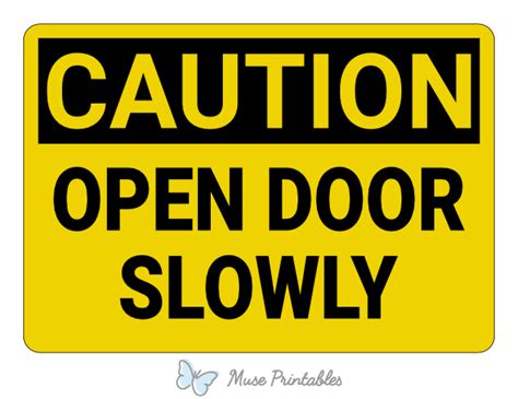 Printable Open Door Slowly Caution Sign
