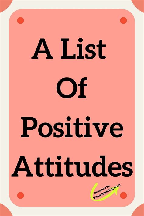 A List Of Positive Attitudes Positive Attitude Positive Attitude