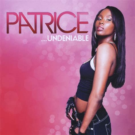 Patrice Undeniable 2010