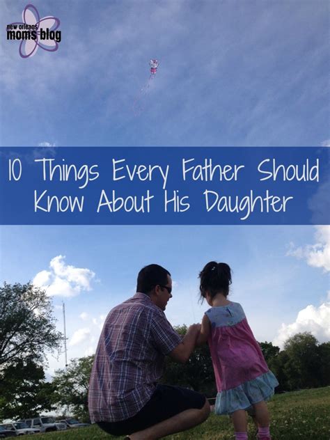 10 Things Every Father Should Know About His Daughter