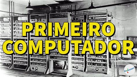 Eniac O Primeiro Computador Da HistÓria Youtube