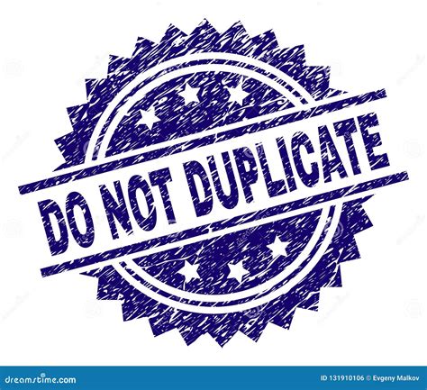 Scratched Textured Do Not Duplicate Stamp Seal Stock Vector