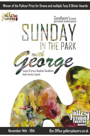Sunday In The Park With George By Stephen Sondheim Presented By The Gallery Players Data Thistle
