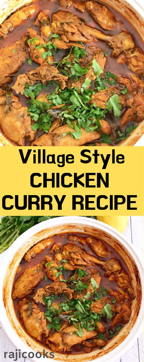 Best Village Style Chicken Curry Ever Rajicooks Recipe Curry
