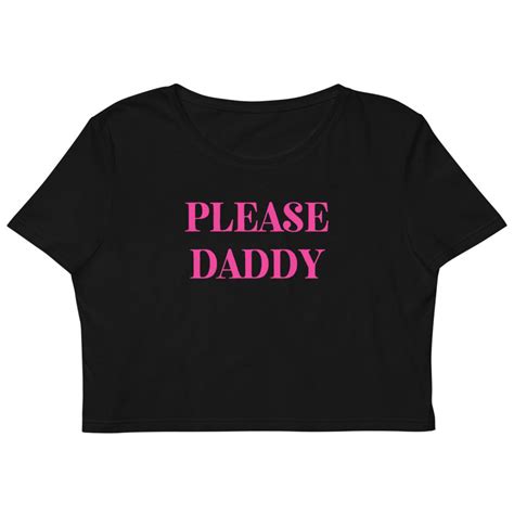 Please Daddy Crop Top Ddlg Clothes Daddy Kink Ddlg Clothing Daddys Girl Kink Ddlg Shirt