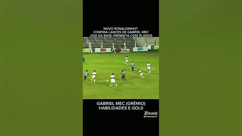 Gabriel Mec Grêmio Habilidades E Gols 2023 Sub 15 Youtube