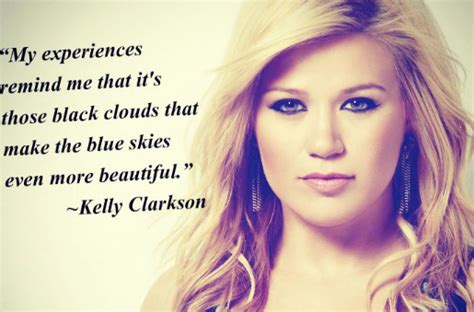Empowering Wisdom 35 Memorable Kelly Clarkson Quotes Nsf News And
