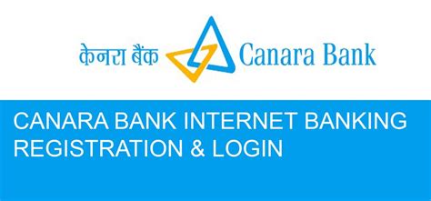 Canarabank Netbanking Registration And Login Banking Support