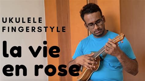 La Vie En Rose Ukulele Fingerstyle Instrumental Cover Youtube