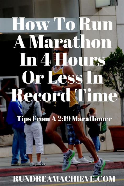 How Does One Run A Marathon In 4 Hours Or Less Well I Can Tell You