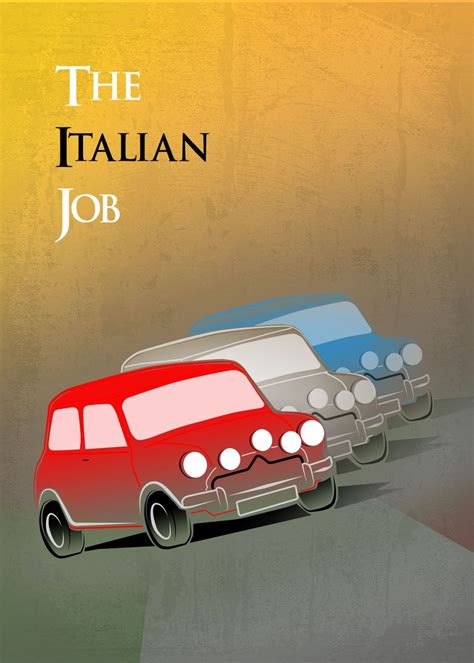 The Italian Job Poster By Posterrific Digital Displate