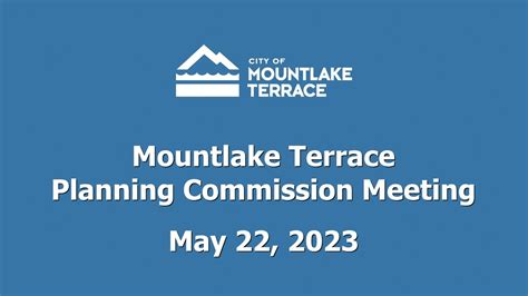 Mountlake Terrace Planning Commission Meeting May 22 2023 Youtube