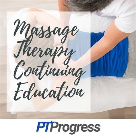 Continuing Education For Massage Therapy Ce Requirements