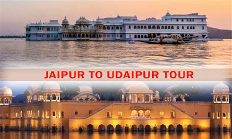 Jaipur To Udaipur 2 Night 3 Days Tour Package Itinerary Kabira Tours
