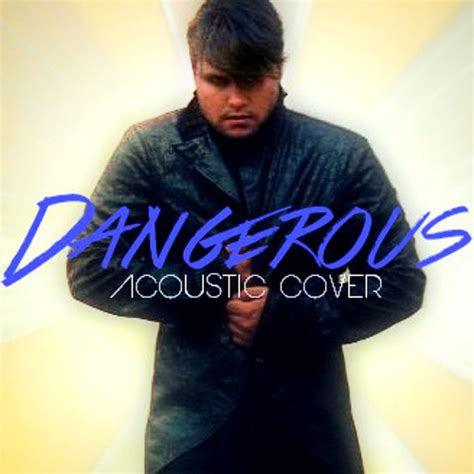 Stream Dangerous Acoustic Version David Guetta And Sam Martin Cover