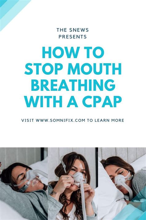 how to stop mouth breathing with a cpap cpap how to get sleep sleep apnea