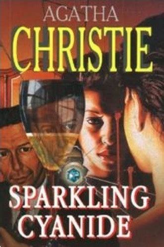 Sparkling Cyanide By Agatha Christie Goodreads