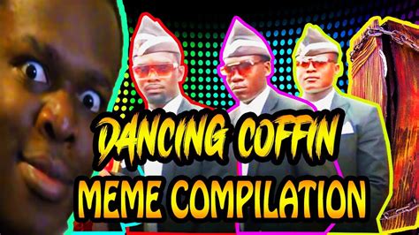 Ksi Coffin Dance Meme Compilation The Old Ksi Memes Youtube