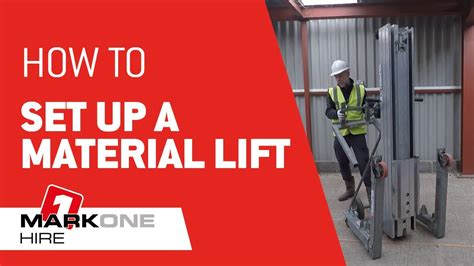 How To Set Up A Material Lift Mark One Hire Youtube