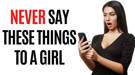 Things Never To Say To A Girl Youtube