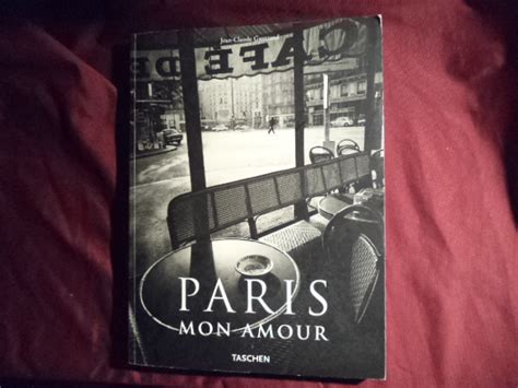 Paris Mon Amour By Gautrand Jean Claude Soft Cover 2004 First Edition Bookmine