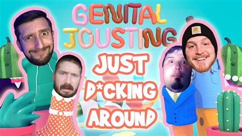 Genital Jousting With Friends Most Disturbing Game Ive Ever Played