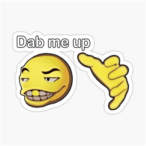 Dab Me Up Sticker For Sale By Borg219467 Redbubble