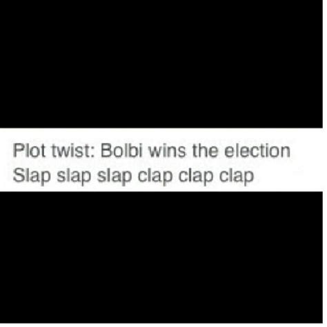 Plot Twist Bolbi Wins The Election Bolbi Stroganovsky Know Your Meme