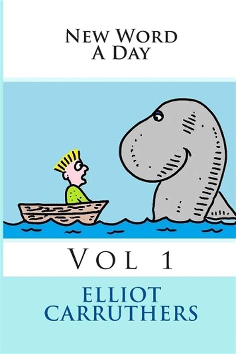 New Word A Day Vol 1 New Word A Day Vocabulary Cartoons By Elliot