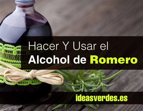 Como ya hemos indicado antes, el alcohol de romero sirve para desinfectar, tanto las manos y otras partes del cuerpo como superficies. Como Hacer Y Usos Del Alcohol De Romero En Casa - Ideas Verdes