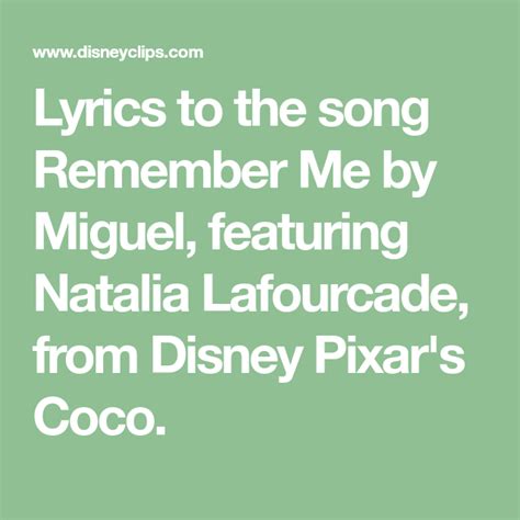 Lyrics To The Song Remember Me By Miguel Featuring Natalia Lafourcade