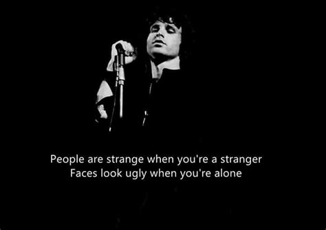 People Are Strange By The Doors Cool Lyrics Band Quotes Beautiful