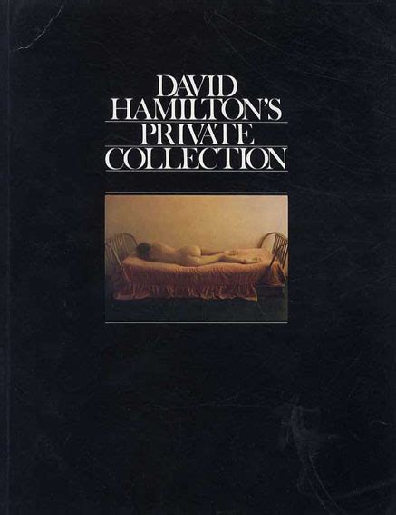 デイヴィッド・ハミルトン写真集 David Hamilton David Hamiltons Private Collection／david Hamilton‹‹古書 古本 買取 神田