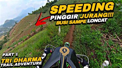 JALUR SPEEDING SAMPING JURANG ACARA HUT TRI DHARMA TRAIL ADVENTURE