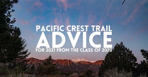 halfway anywhere survey series pct class of 2020 s advice for the class of 2021