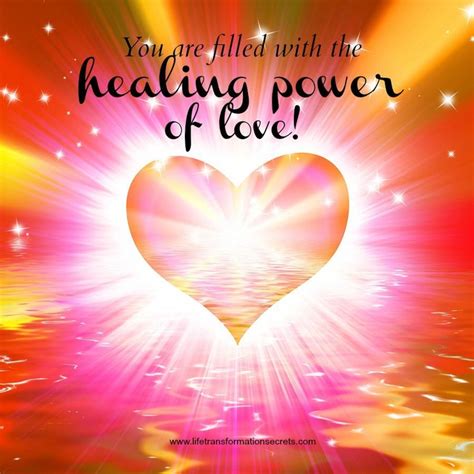Healing Power Of Love Quotes Quotesgram