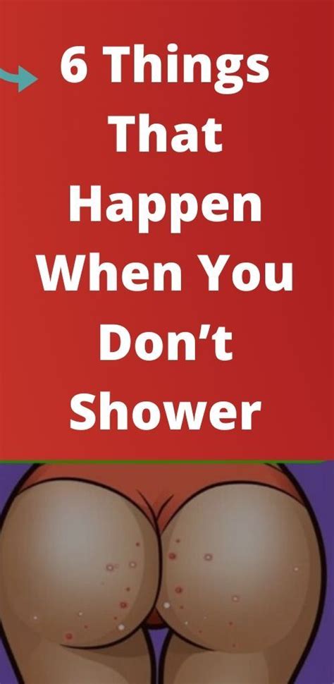 6 Things That Happen When You Dont Shower In 2020 Natural Remedies