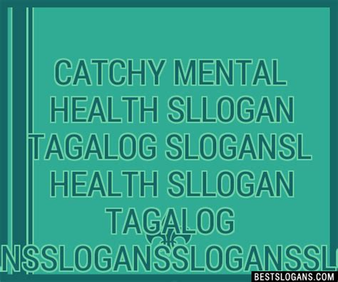 100 Catchy Mental Health Sllogan Tagalog L Health Sllogan Tagalog