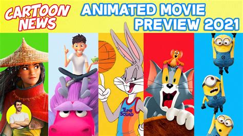 Every Animated Movie 2021 All 32 Movies Previewed And Explained