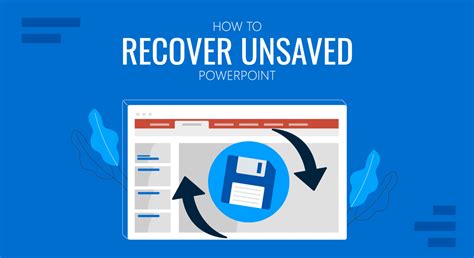 How To Recover Unsaved PowerPoint Presentations