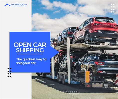 Open Car Shipping The Quickest Way To Ship Your Car Move Car